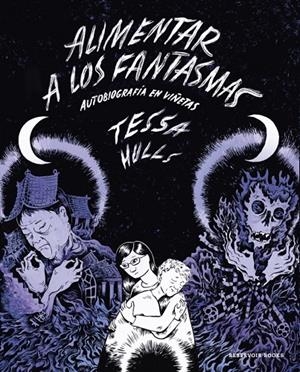 Alimentar a los fantasmas | 9788419437983 | Hulls, Tessa | Botiga online La Carbonera