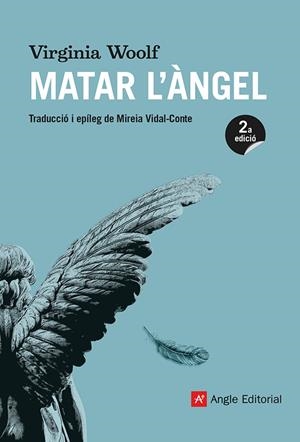 Matar l'àngel | 9788417214555 | Woolf, Virginia | Botiga online La Carbonera