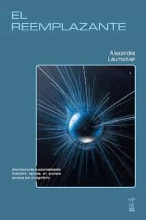 REEMPLAZANTE EL | 9789874822697 | LAUMONIER, ALEXANDRE | Botiga online La Carbonera
