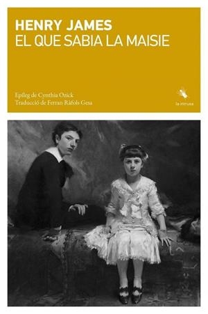 El que sabia la Maisie | 9791399012064 | James, Henry | Botiga online La Carbonera