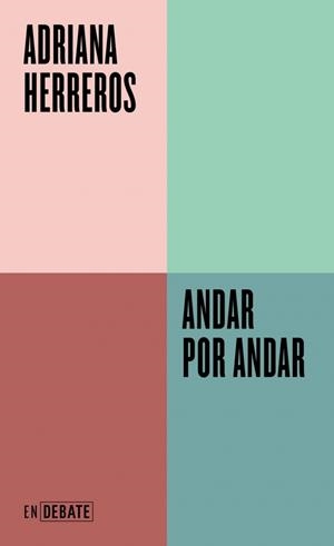 Andar por andar (Serie ENDEBATE) | 9788410433939 | Herreros, Adriana | Botiga online La Carbonera
