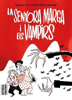 La senyora Marga i els vampirs | 9788419523334 | Pérez Andújar, Javier/Gu, Raquel | Botiga online La Carbonera