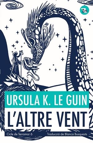 L'altre vent (Indòmita) | 9788419206039 | Le Guin, Ursula K. | Botiga online La Carbonera