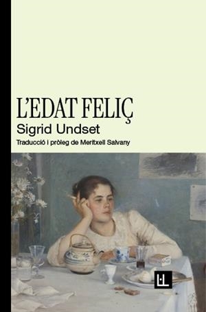L'edat feliç | 9788412908671 | Undset, Sigrid | Botiga online La Carbonera