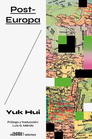 Post-Europa | 9788412979855 | Hui, Yuk | Botiga online La Carbonera