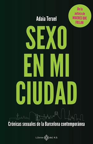 Sexo en mi ciudad | 9791387839062 | Teruel, Adaia | Botiga online La Carbonera
