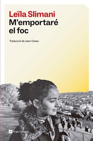 M'emportaré el foc | 9791387853013 | Slimani, Leïla | Botiga online La Carbonera