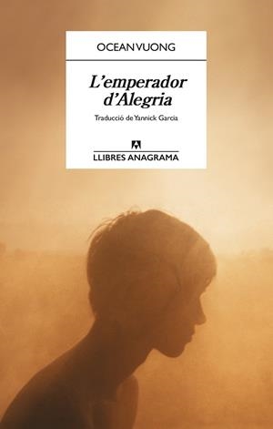 L'emperador d'Alegria | 9788433947710 | Vuong, Ocean | Botiga online La Carbonera
