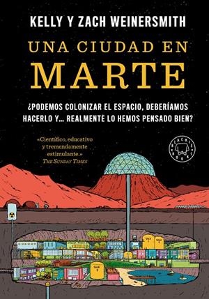 Una ciudad en Marte | 9788410323841 | Weinersmith, Kelly/Weinersmith, Zach | Botiga online La Carbonera