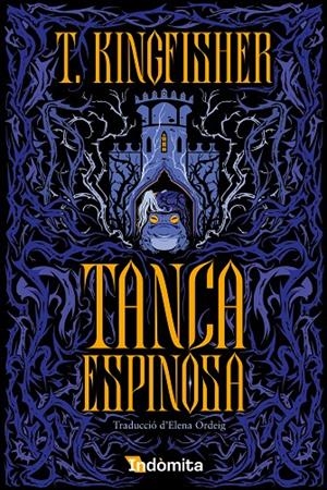 Tanca espinosa (Català) | 9788410487727 | T. Kingfisher | Botiga online La Carbonera