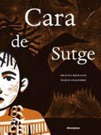 Cara de Sutge | 9788410016415 | Chamorro, Marco/Squilloni | Botiga online La Carbonera