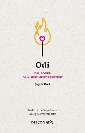 Odi | 9788418283888 | Kurt, Seyda | Botiga online La Carbonera