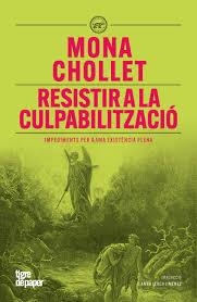 Resistir a la culpabilització | 9791387645137 | Chollet, Mona | Botiga online La Carbonera