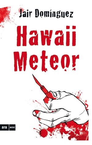 Hawaii Meteor | 9788494652356 | Domínguez Torregrossa, Jair | Botiga online La Carbonera
