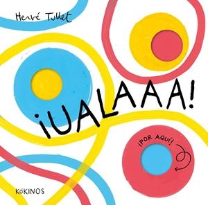 ¡Ualaaa! | 9791387686062 | Tullet, Hervé