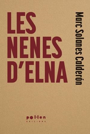 Les nenes d'Elna | 9788410255951 | Solanes Calderón, Marc | Botiga online La Carbonera