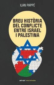 Una breu història del conflicte entre Israel i Palestina | 9788446057512 | Pappe, Ilan