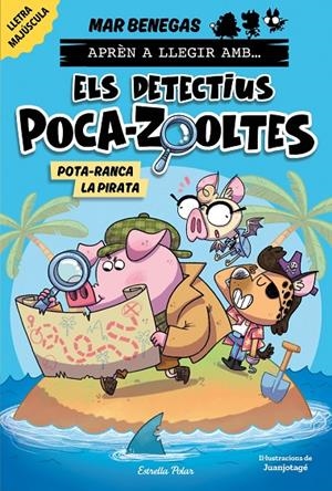 Aprèn a llegir amb Els detectius Poca-zooltes 5. Pota-ranca la pirata | 9788418444951 | Benegas, Mar | Botiga online La Carbonera