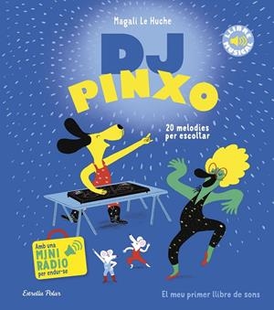 DJ Pinxo. Llibre musical | 9788413899565 | Le Huche, Magali | Botiga online La Carbonera