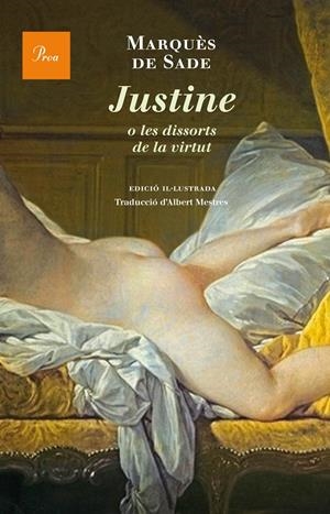 Justine o les dissorts de la virtut | 9788475885308 | Marqués de Sade | Botiga online La Carbonera