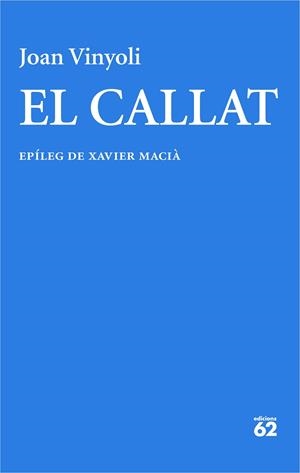 El Callat | 9788429782714 | Vinyoli Pladevall, Joan | Botiga online La Carbonera