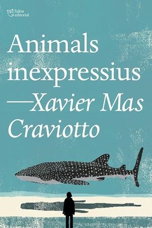Animals inexpressius | 9791387672386 | Mas Craviotto, Xavier | Botiga online La Carbonera
