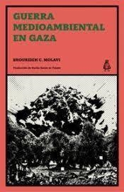 Guerra medioambiental en Gaza | 9791399008135 | Molavi, Shourideh | Botiga online La Carbonera