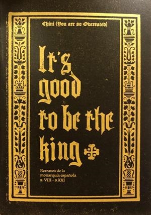 It's good to be the king | 9999900019087 | Chini | Botiga online La Carbonera