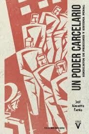 Un poder carcelario | 9788417870508 | Navarro Pardo, Jose | Botiga online La Carbonera