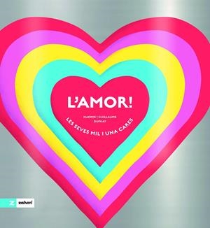 L'amor! | 9788419889898 | Duprat, Guillaume/Duprat, Naomie | Botiga online La Carbonera