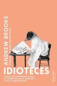 Idioteces | 9791387687045 | Brooks, Andrew | Botiga online La Carbonera