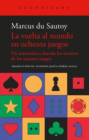 La vuelta al mundo en ochenta juegos | 9788419958884 | Du Sautoy, Marcus | Botiga online La Carbonera