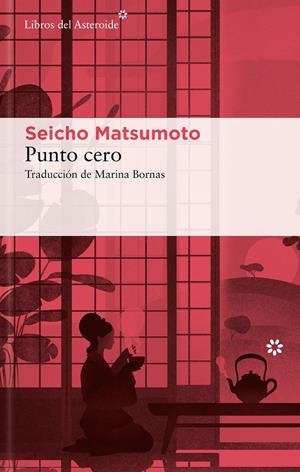 Punto cero | 9788410178205 | Matsumoto, Seicho | Botiga online La Carbonera