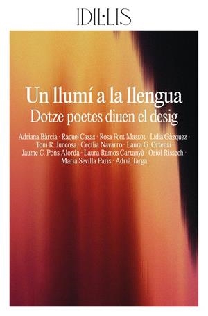 Un llumí a la llengua. Dotze poetes diuen el desig | 9791399079012 | Bàrcia, Adriana/Casas, Raquel/Font Massot, Rosa/Gàzquez, Lídia/R. Juncosa, Toni/Navarro, Cecília/G. | Botiga online La Carbonera