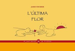L'última flor | 9788483308134 | Thurber, James | Botiga online La Carbonera