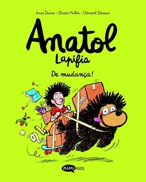 Anatol Lapifia Vol.9 De mudança! | 9791387744120 | Didier, Anne/Muller, Olivier | Botiga online La Carbonera