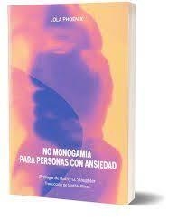 No monogamia para personas con ansiedad | 9788419323736 | Phoenix, Lola