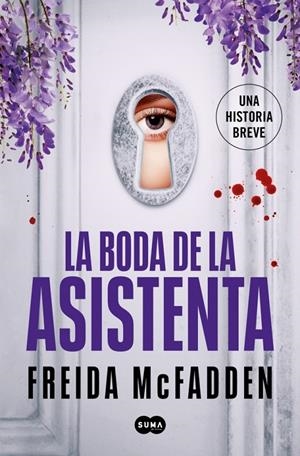 La boda de la asistenta (La asistenta) | 9788491299646 | McFadden, Freida | Botiga online La Carbonera