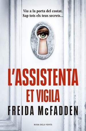 L’assistenta et vigila (L'assistenta 3) | 9791387653002 | McFadden, Freida | Botiga online La Carbonera
