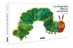 La pequeña oruga glotona (Colección Eric Carle) | 9788448871512 | Carle, Eric | Botiga online La Carbonera