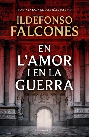 En l'amor i en la guerra (L'església del mar 3) | 9788419756633 | Falcones, Ildefonso | Botiga online La Carbonera