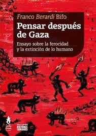 Pensar después de Gaza | 9786316507327 | Bifo Berardi, Franco | Botiga online La Carbonera