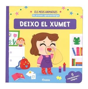 Els meus animatges. Deixo el xumet. | 9791039563376 | Botiga online La Carbonera