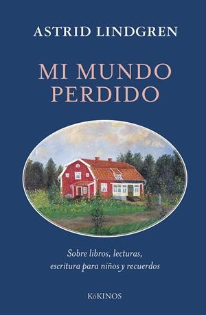 Mi mundo perdido | 9788419475992 | Lindgren, Astrid | Botiga online La Carbonera