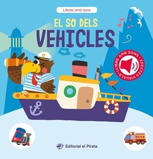 El so dels vehicles | 9788419912275 | del Pirata, Edicions | Botiga online La Carbonera
