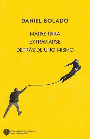 Mapas para extraviarse detrás de uno mismo | 9791387751456 | Bolado, Daniel | Botiga online La Carbonera