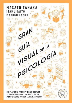 Gran Guía Visual de la Psicología | 9791387748579 | Tanaka, Masato | Botiga online La Carbonera