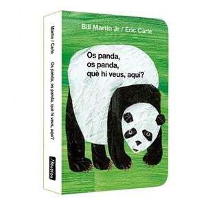 Os panda, os panda, què hi veus, aquí? (Col·lecció Eric Carle) | 9788448872182 | Carle, Eric/Martin Jr., Bill | Botiga online La Carbonera
