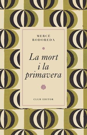 La mort i la primavera | 9788473294997 | Rodoreda, Mercè | Botiga online La Carbonera