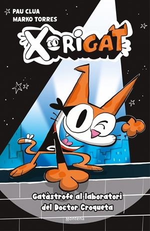 Xorigat 1 - Gatàstrofe al laboratori del Doctor Croqueta | 9791387724337 | Clua, Pau | Botiga online La Carbonera